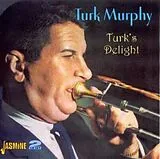 Turk Murphy & His San Francisc CD Turk'S Delight