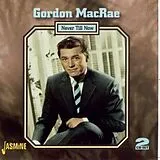 Gordon MacRae CD Never Till Now