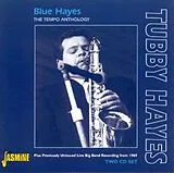 Tubby Hayes CD Blue Hayes - Tempo Anthol