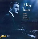 Bobby Troup CD Sings Troup,Mercer And M