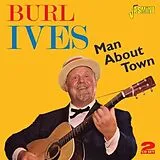 Burl Ives CD Man About Town