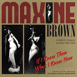 Maxine Brown CD If I Knew Then What I Know Now