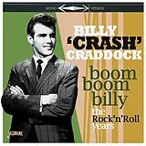 Billy Crash Craddock CD Boom Boom Billy - The Rock 'N' Roll Years Collecti