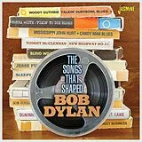 Various CD The Songs That Shaped Bob Dylan