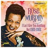 Rose & Evalyn Tyner Murphy CD I Can'T Give You Anything But Chee-Chee