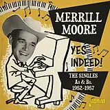 Merrill Moore CD Yes Indeed!