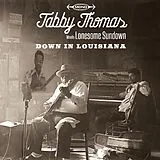 Tabby & Lonesome Sundow Thomas CD Down In Louisiana