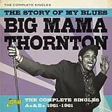 Big Mama Thornton CD Story Of My Blues-The Complete Singles As & Bs 1