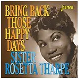 Sister Rosetta Tharpe CD Bring Back Those Happy Days