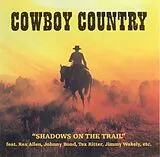 Various CD Cowboy Country: Shadows On The Trail