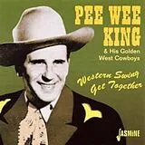 Pee Wee King CD Western Swing Get Togethe