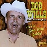Bob Wills CD He'S A Ding Dong Daddy