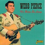 Webb Pierce CD It'S Been So Long