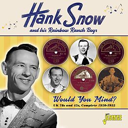 Hank Snow CD Would You Mind ?