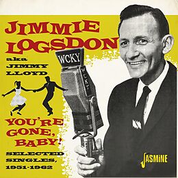 Jimmie Logsdon CD You'Re Gone,Baby!-Selected Singles 1951-1962