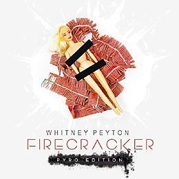 Whitney Peyton CD Firecracker-Pyro Edition