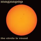 Magnapop Vinyl The Circle Is Round