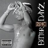 2 Pac CD Better Dayz