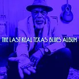 Various CD The Last Real Texas Blues Album