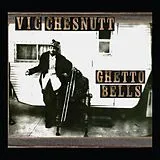 Chesnutt Vic LP (analog) Ghetto Bells
