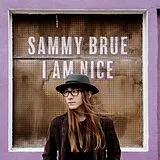 Brue Sammy LP (analog) I Am Nice