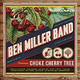 Ben Miller Band LP (analog) Chocke Cherry Tree