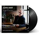 Hiatt John W, the Jerry Douglas Band LP (analog) Leftover Feelings