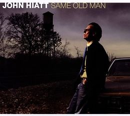 John Hiatt CD Same Old Man