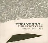 Pegi Young & The Survivors CD Lonely In A Crowded Room