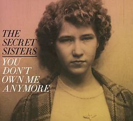 Secret Sisters CD You Don't Own Me Anymore