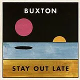 Buxton CD Stay Out Late