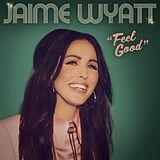 Jaime Wyatt CD Feel Good