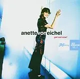 Anette Von Eichel CD Get Out Now
