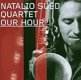 Natalio Süd Quartet CD Our Hour