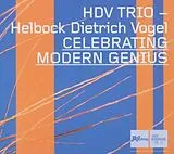 HDV Trio CD Celebrating Modern Genius