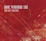 Marc Perrenoud Trio CD Two Lost Churches