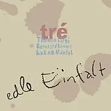 Tra CD Edle Einfalt