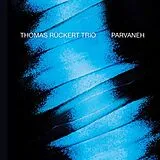 Thomas Rückert Trio CD Parvaneh