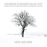 Sigurdur -Delux 4tet- Flosason CD Here And Now