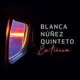 Blanca -Quinteto- Nunez CD En Tierra