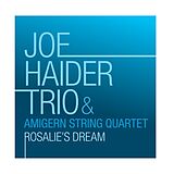 Joe Haider Trio & Amigern Stri CD Rosalie'S Dream
