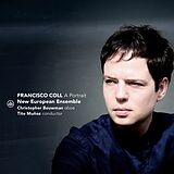 New European Ensemble & Christ CD Francisco Coll - A Portrait