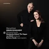 Residentie Orkest the Hague & CD Erwin Schulhoff: Menschheit - Orchestral Works