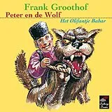 Frank Groothof CD Peter En De Wolf & Het Olifantje Babar