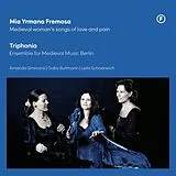 Triphonia CD Mia Yrmana Fremosa - Medieval Woman'S Songs Of Lov