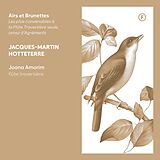 Joana Amorim CD Jacques-Martin Hotteterre: Airs Et Brunettes