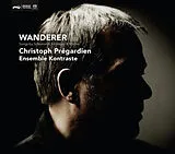 Christoph Prégardien & Ensembl CD Wanderer