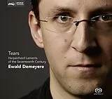Ewald Demeyere SACD Hybrid Tears - Harpsichord Laments From 17th Ce
