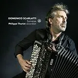 Philippe Thuriot CD Domenico Scarlatti: Sonatas