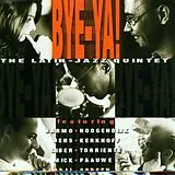 Bye-Ya! CD The Latin-jazz Quintet